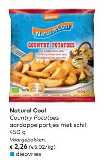 Promoties Natural cool country potatoes aardappelpartjes met schil - Natural Cool - Geldig van 07/03/2018 tot 03/04/2018 bij Bioplanet