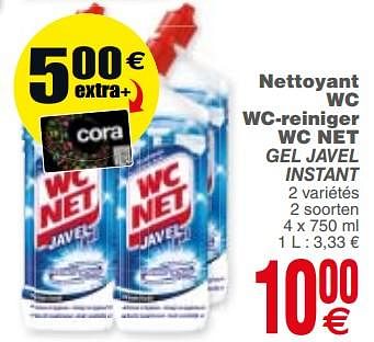 Promoties Nettoyant wc wc-reiniger wc net gel javel instant - WC Net - Geldig van 13/03/2018 tot 19/03/2018 bij Cora