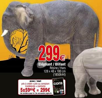 Promotions Eléphant - olifant résine - hars - Produit maison - Cora - Valide de 13/03/2018 à 26/03/2018 chez Cora