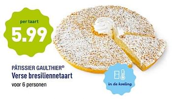 Promoties Verse bresiliennetaart - Patissier Gaulthier - Geldig van 12/03/2018 tot 17/03/2018 bij Aldi