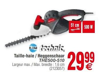 Promoties Technic taille-haie - heggenschaar the500-510 - Technic - Geldig van 13/03/2018 tot 26/03/2018 bij Cora