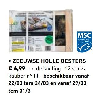 Promotions Zeeuwse holle oesters - Produit maison - Lidl - Valide de 01/03/2018 à 31/03/2018 chez Lidl