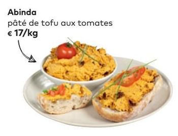Promotions Abinda pâté de tofu aux tomates - Abinda - Valide de 07/03/2018 à 03/04/2018 chez Bioplanet