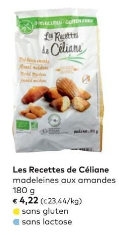 Promotions Les recettes de céliane madeleines aux amandes - Les recettes de Céliane - Valide de 07/03/2018 à 03/04/2018 chez Bioplanet