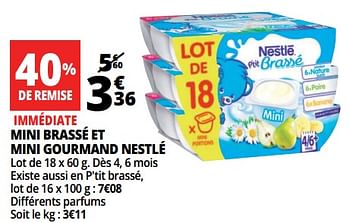 Promotions Mini brassé et mini gourmand nestlé - Nestlé - Valide de 14/03/2018 à 20/03/2018 chez Auchan Ronq