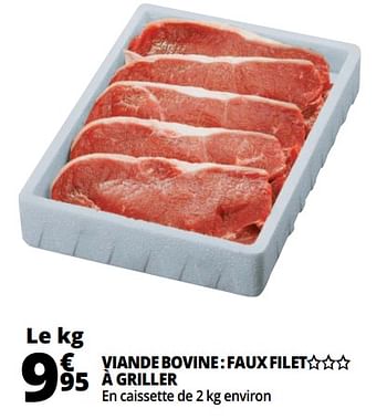 Promotions Viande bovine : faux filet à griller - Produit Maison - Auchan Ronq - Valide de 14/03/2018 à 20/03/2018 chez Auchan Ronq