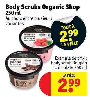 Promotions Organic shop body scrub belgian chocolate - Organic Shop - Valide de 13/03/2018 à 25/03/2018 chez Kruidvat
