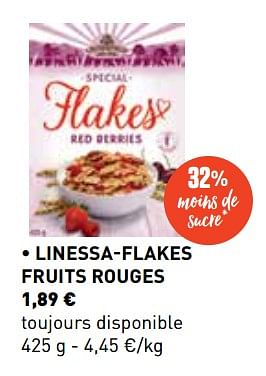Promotions Linessa-flakes fruits rouges - Linessa - Valide de 01/03/2018 à 31/03/2018 chez Lidl