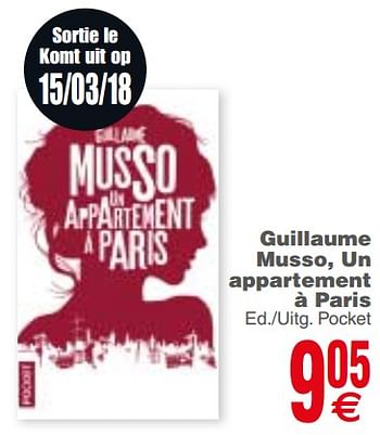 Promotions Guillaume musso, un appartement à paris - Produit maison - Cora - Valide de 13/03/2018 à 26/03/2018 chez Cora