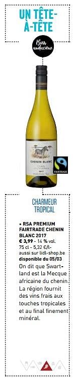 Promotions Rsa premium fairtrade chenin blanc 2017 - Vins blancs - Valide de 01/03/2018 à 31/03/2018 chez Lidl
