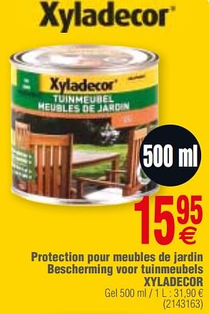 Promoties Protection pour meubles de jardin bescherming voor tuinmeubels xyladecor - Xyladecor - Geldig van 13/03/2018 tot 26/03/2018 bij Cora