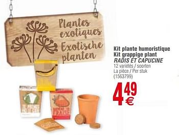 Promotions Kit plante humoristique kit grappige plant radis et capucine - Produit maison - Cora - Valide de 13/03/2018 à 26/03/2018 chez Cora