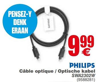 Promotions Philips câble optique - optische kabel swa2302w - Philips - Valide de 13/03/2018 à 26/03/2018 chez Cora