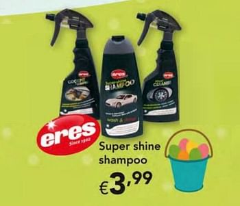 Promoties Super shine shampoo - Eres - Geldig van 07/03/2018 tot 14/04/2018 bij Happyland