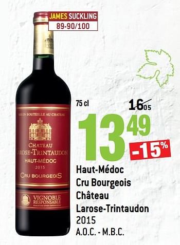 Promoties Haut-médoc cru bourgeois château larose-trintaudon 2015 - Rode wijnen - Geldig van 14/03/2018 tot 10/04/2018 bij Match