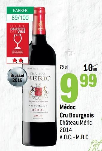Promotions Médoc cru bourgeois château méric 2014 - Vins rouges - Valide de 14/03/2018 à 10/04/2018 chez Match