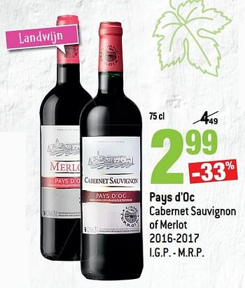 Promoties Pays d`oc cabernet sauvignon of merlot 2016-2017 - Rode wijnen - Geldig van 14/03/2018 tot 10/04/2018 bij Match