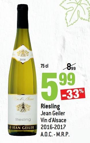 Promoties Riesling jean geiler vin d`alsace 2016-2017 - Witte wijnen - Geldig van 14/03/2018 tot 10/04/2018 bij Match