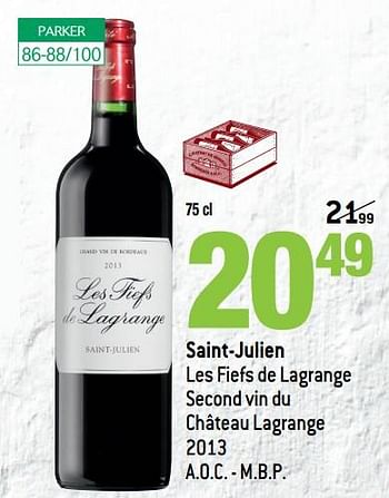 Promoties Saint-julien les fiefs de lagrange second vin du château lagrange 2013 - Rode wijnen - Geldig van 14/03/2018 tot 10/04/2018 bij Match