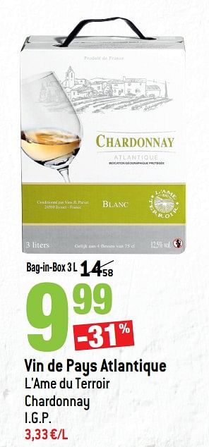 Promoties Vin de pays atlantique l`ame du terroir chardonnay - Witte wijnen - Geldig van 14/03/2018 tot 10/04/2018 bij Match
