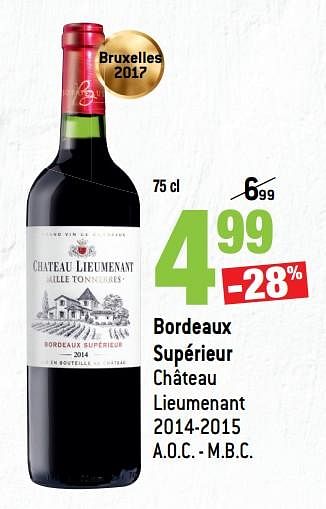 Promoties Bordeaux supérieur château lieumenant 2014-2015 a.o.c. - m.b.c. - Rode wijnen - Geldig van 14/03/2018 tot 10/04/2018 bij Match