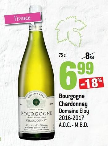 Promotions Bourgogne chardonnay domaine eloy 2016-2017 a.o.c. - m.b.d. - Vins blancs - Valide de 14/03/2018 à 10/04/2018 chez Match