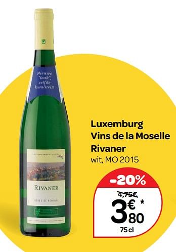 Promoties Luxemburg vins de la moselle rivaner wit, mo 2015 - Witte wijnen - Geldig van 14/03/2018 tot 26/03/2018 bij Carrefour