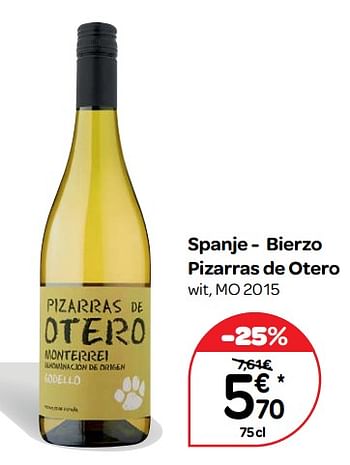 Promotions Spanje - bierzo pizarras de otero wit, mo 2015 - Vins blancs - Valide de 14/03/2018 à 26/03/2018 chez Carrefour