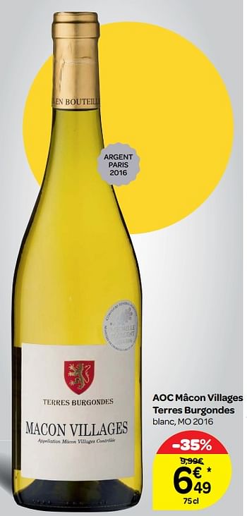 Promoties Aoc mâcon villages terres burgondes blanc, mo 2016 - Witte wijnen - Geldig van 14/03/2018 tot 26/03/2018 bij Carrefour