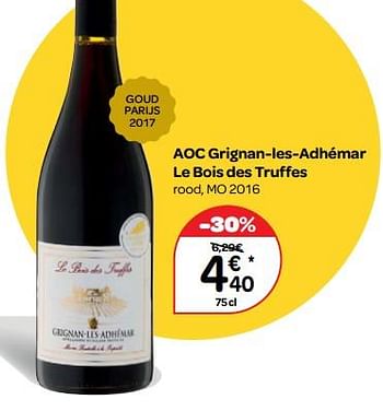 Promoties Aoc grignan-les-adhémar le bois des truffes rood, mo 2016 - Rode wijnen - Geldig van 14/03/2018 tot 26/03/2018 bij Carrefour