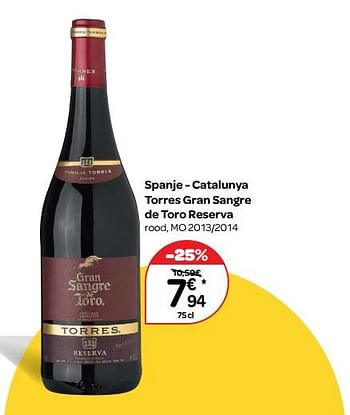 Promotions Spanje - catalunya torres gran sangre de toro reserva rood, mo 2013-2014 - Vins rouges - Valide de 14/03/2018 à 26/03/2018 chez Carrefour