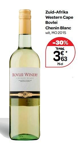 Promoties Zuid-afrika western cape bovlei chenin blanc wit, mo 2015 - Witte wijnen - Geldig van 14/03/2018 tot 26/03/2018 bij Carrefour