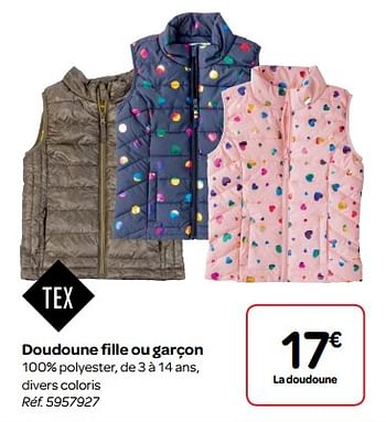 Promoties Doudoune fille ou garçon - Tex - Geldig van 14/03/2018 tot 26/03/2018 bij Carrefour