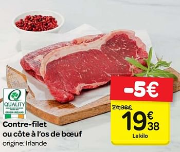 Promotions Contre-filet ou côte à l`os de boeuf - Produit maison - Carrefour  - Valide de 14/03/2018 à 19/03/2018 chez Carrefour