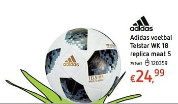 Promoties Adidas voetbal telstar wk 18 replica - Adidas - Geldig van 15/03/2018 tot 31/03/2018 bij Dreamland