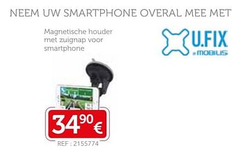 Promoties Magnetische houder met zuignap voor smartphone - U.Fix Mobilis - Geldig van 13/03/2018 tot 15/04/2018 bij Auto 5