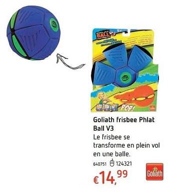 Promotions Goliath frisbee phlat ball v3 - Goliath - Valide de 15/03/2018 à 31/03/2018 chez Dreamland