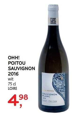 Promoties Ohh! poitou sauvignon 2016 - Witte wijnen - Geldig van 14/03/2018 tot 27/03/2018 bij Alvo