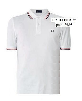 Promoties Fred perry polo - Fred Perry - Geldig van 06/03/2018 tot 30/05/2018 bij De Bijenkorf