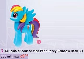 Promoties Gel bain et douche mon petit poney rainbow dash 3d - My Little Pony - Geldig van 15/03/2018 tot 31/03/2018 bij Dreamland