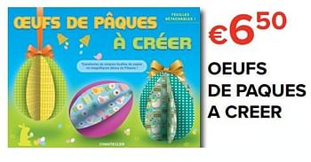 Promotions Oeufs de paques a creer - Produit Maison - Euroshop - Valide de 16/03/2018 à 15/04/2018 chez Euro Shop