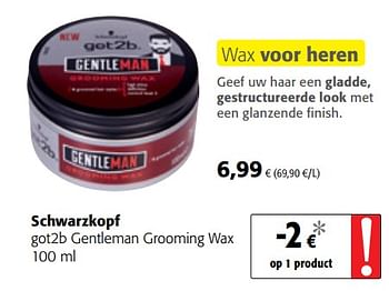 Promoties Schwarzkopf got2b gentleman grooming wax - Schwarzkopf - Geldig van 14/03/2018 tot 27/03/2018 bij Colruyt