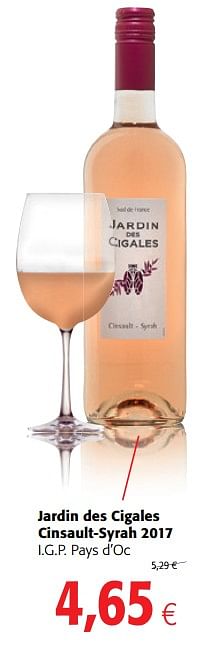 Promotions Jardin des cigales cinsault-syrah 2017 i.g.p. pays d`oc - Vins rosé - Valide de 14/03/2018 à 27/03/2018 chez Colruyt