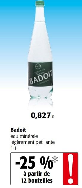 Promotions Badoit eau minérale légèrement pétillante - Badoit - Valide de 14/03/2018 à 27/03/2018 chez Colruyt