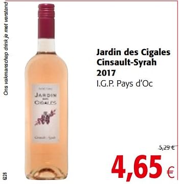 Promotions Jardin des cigales cinsault-syrah 2017 i.g.2 pays d`oc - Vins rosé - Valide de 14/03/2018 à 27/03/2018 chez Colruyt