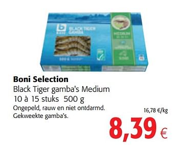 Promotions Boni selection black tiger gamba`s medium - Boni - Valide de 14/03/2018 à 27/03/2018 chez Colruyt