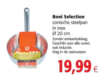Promoties Boni selection conische steelpan - Boni - Geldig van 14/03/2018 tot 27/03/2018 bij Colruyt