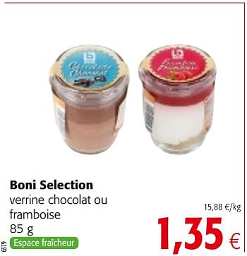 Promotions Boni selection verrine chocolat ou framboise - Boni - Valide de 14/03/2018 à 27/03/2018 chez Colruyt
