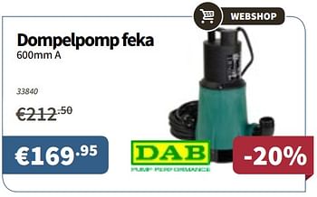 Promoties Dab dompelpomp feka 600mm a - Dab - Geldig van 15/03/2018 tot 28/03/2018 bij Cevo Market