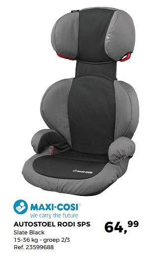 Promotions Autostoel rodi sps slate black - Maxi-cosi - Valide de 20/03/2018 à 24/04/2018 chez Supra Bazar